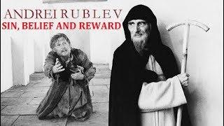 Andrei Rublev - Sin, Belief and Reward | Renegade Cut