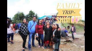 SHIMLA FAMILY TRIP