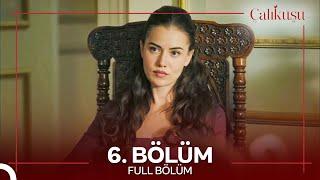 Çalıkuşu 6. Bölüm