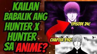 Kailan Babalik sa Anime ang Hunter X Hunter??? Ang Mga Eksenang Dapat Abangan sa Anime!