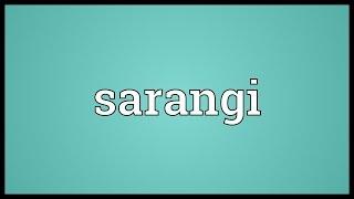 Sarangi Meaning