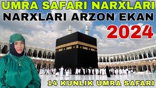 2024-YILDA UMRA SAFARI NARXLARI QANCHA UMRA SAFARI BOSHLANDI DO’SLAR ARZON NARXLARDA AKSIYA XAM BOR