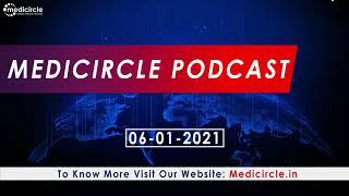 Medicircle Podcast | Healthcare News Updates | COVID-19 Updates