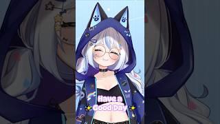 Have a Good Day #idol #vtuber #snowfox #envtubers #saikatakahashi