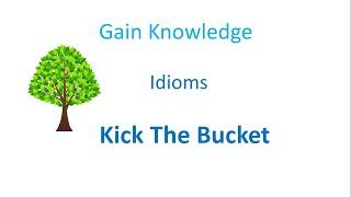 Idioms | Kick The Bucket | Tamil and English meaning