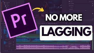 How To FIX Premiere Pro Playback LAG!