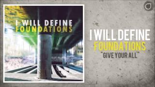 I Will Define - Give Your All (Feat. Conner Jones)