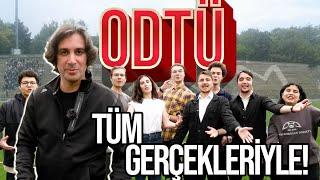 TÜM GERÇEKLERİYLE ODTÜ! | Tercihlerden Önce Mutlaka İzleyin! #2