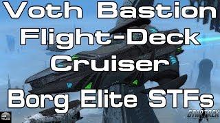 STO - Voth Bastion Flight-Deck Cruiser - Borg Elite STFs