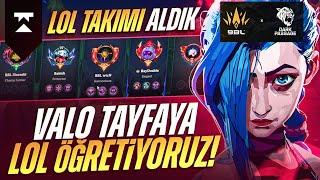 YENİ LOL TAKIMIMIZ ŞEREFİNE VALO TAYFAYA LOL ÖĞRETİYORUZ - League Of Legends Öğretici