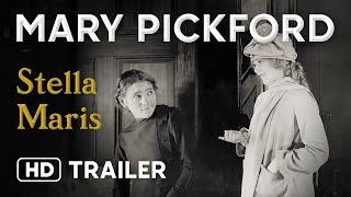 Stella Maris (1918) Official Trailer - Mary Pickford, Ida Waterman, Herbert Standing