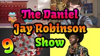 The Daniel Jay Robinson Show - Episode 9 - Coronavirus And Twitter Chaos