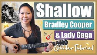 Shallow Guitar Lesson Tutorial - Lady GaGa & Bradley Cooper [Chords|Strumming|Tab|Cover] (No Capo!)