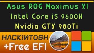 Hackintosh Asus ROG Maximus XI Hero Wi Fi Z390 - i5 9600K GTX 980 Ti | Free EFI _ HighSierra 10.13.6