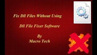 Install Dll files without Using Dll File Fixer