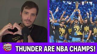 The Thunder Are Your 2025 NBA Champions. Plus, What’s Houston’s Ceiling With KD? | The Group Chat