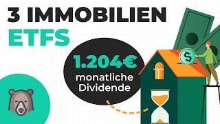 TOP 3 Immobilien ETF für monatliche Dividende | Mieteinnahmen