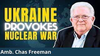 ESCALATION: Russian Nuke Forces Attacked, Iran-US Stalemate, China War Prep | Amb. Chas Freeman
