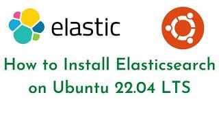 How to Install and Configure Elasticsearch on Ubuntu 22.04 | Configure Elasticsearch on Ubuntu EC2