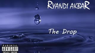 Ryandi Akbar - The Drop (Official Audio)