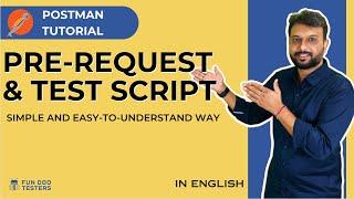 Postman Tutorial - Pre-Request & Test Scripts Explained