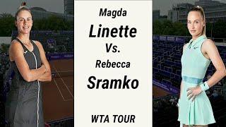 Magda Linette Vs. Rebecca Sramkova 2025 Internationaux de Strasbourg  WTA  Highlights WTA  Tour
