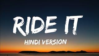 Ride It [Lyrics] - Jay sean || Hindi Version