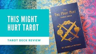 This Might Hurt | Tarot Deck Review