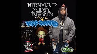 HipHop Ain't Dead Presents Piff Penny hosted by DJ King Freeman | Full Mixtape