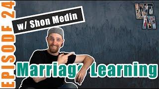 Welcome to the Medins | Ep. 24 | Marriage Learning