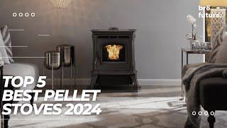 Best Pellet Stoves 2024  Keep Your Home Warm and Cozy