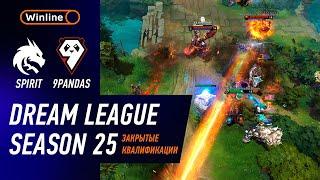 9PANDAS vs SPIRIT - ХАЙЛАЙТЫ - DreamLeague S25 - Закрытые Квалификации Восточной Европы l DOTA2