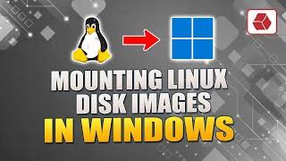 Mounting Linux Disk Images in Windows