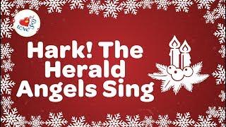 Hark! The Herald Angels Sing with Lyrics | Christmas Carol