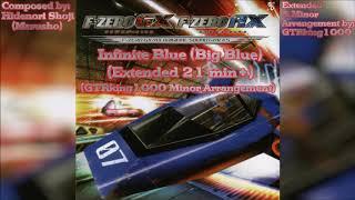 F-Zero GX: Infinite Blue (Big Blue) (GTRking1000 Minor Arrangement/Extended Arrangement)