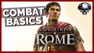 Expeditions: Rome - Combat Basics