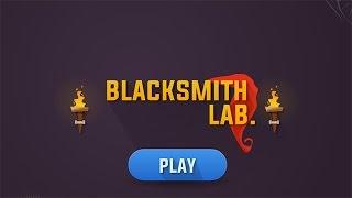 Blacksmith Lab Game Walkthrough