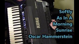 KORG accordion, Softly As In A Morning Sunrise, Dale Mathis Accordion