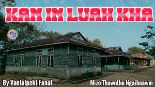 Kan in luahnaa thuruk inthup ngaihnawm chu!