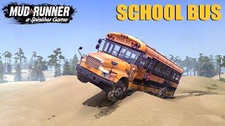 SCHOOL BUS Tries To Drive Through Sand [MudRunner]