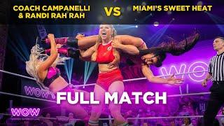 Coach Campanelli & Randi Rah Rah vs Miami’s Sweet Heat | WOW - Women Of Wrestling