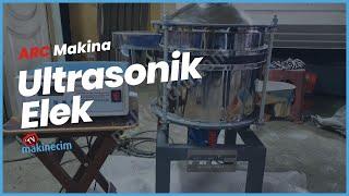 Ultrasonik Eleme Sistemleri | ARC Makina | makinecim.com