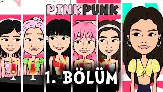 PINKPUNK 1. BÖLÜM