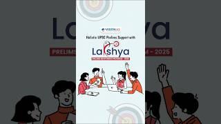 UPSC CSE 2025 l Lakshya Prelims Mentoring Program