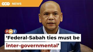 Federal-Sabah ties must be inter-governmental, not intra-party, says Armizan