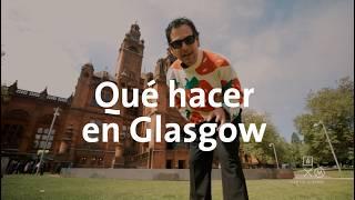 Qué hacer en GLASGOW 4K | Alan por el mundo ESCOCIA #6