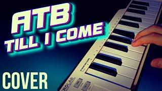 ATB - 9 PM (Till I Come) / Cover by Влад Фед (VladFed)