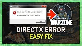 Modern Warfare Warzone - How To Fix "DirectX Encountered An Unrecoverable Error"