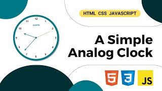 Creating a Basic Analog Clock with HTML, CSS, and JavaScript