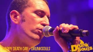 Drunksouls-Happy death day & Derniere cigarette (live at Luxembourg)